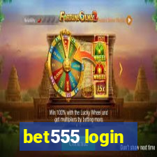 bet555 login